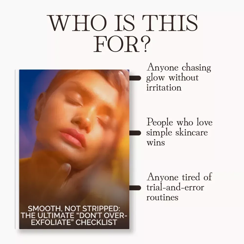 Smooth, Not Stripped: The Ultimate “Don’t Over-Exfoliate” Checklist | Skincare Routine Guide | Digital Download | How to Avoid Overuse of Exfoliants | Healthy Glow eBook