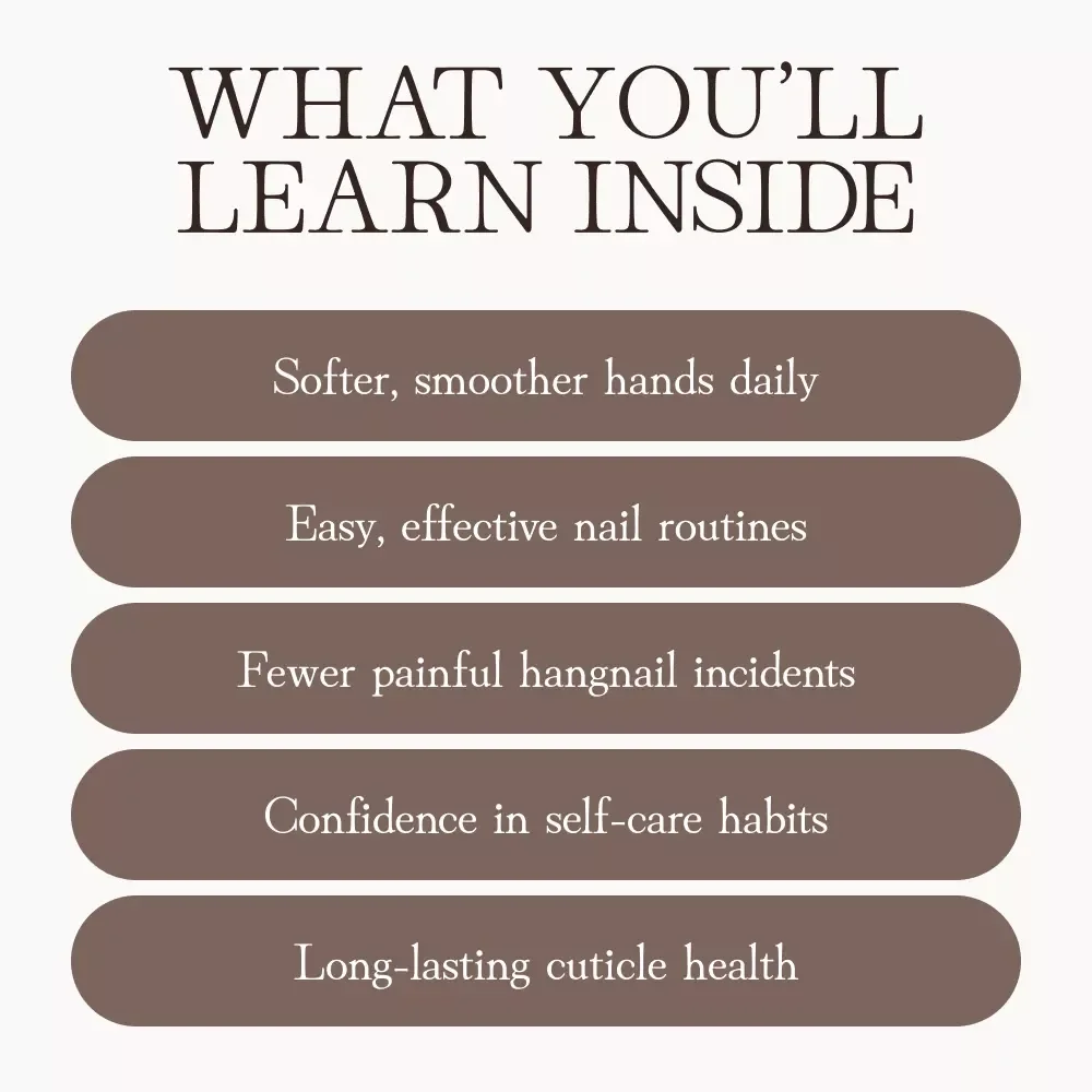Hangnail-Free Hands: Strong, Healthy Cuticle | How to Prevent Hangnails Guide for Nail Care & Cuticle Health | Digital Download eBook