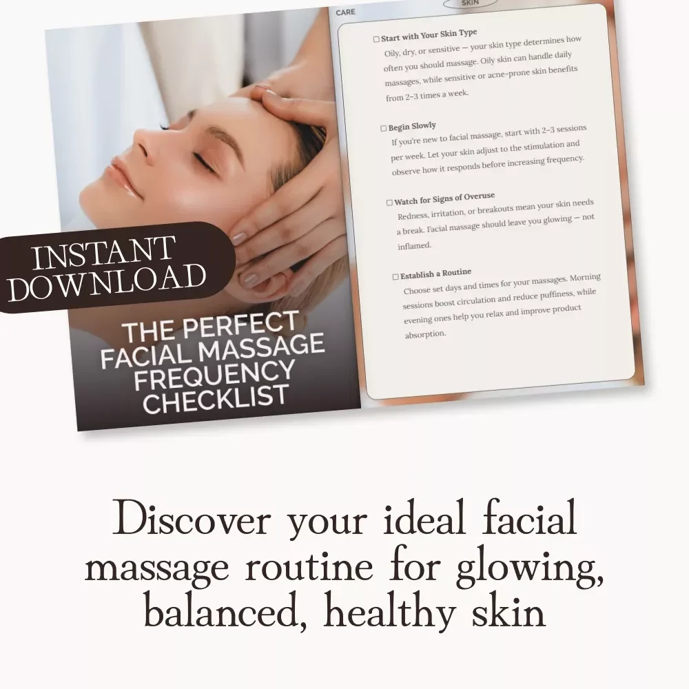The Perfect Facial Massage Frequency Checklist | Digital Skincare Guide for Glowing Skin | How Often Should You Do Facial Massage eBook