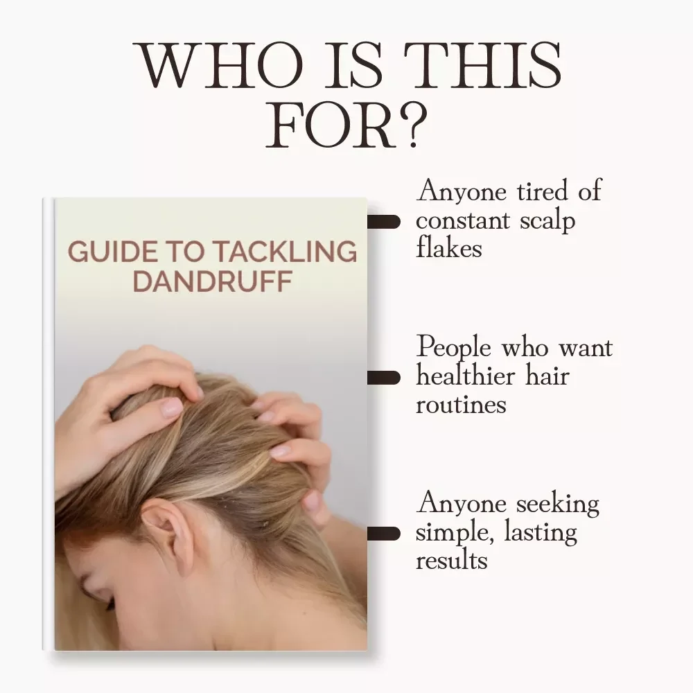 Guide to Tackling Dandruff | eBook for How to Address Dandruff Effectively | Digital Download for Scalp Care, Hair Health & Anti-Flake Solutions