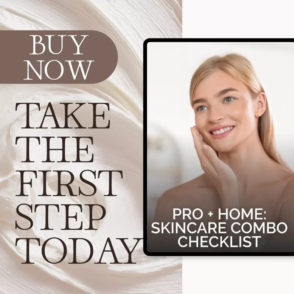 Pro + Home: Skincare Combo Checklist | How to Combine Professional Treatments with At-Home Skincare | Digital Skincare Routine Guide for Radiant, Healthy Skin