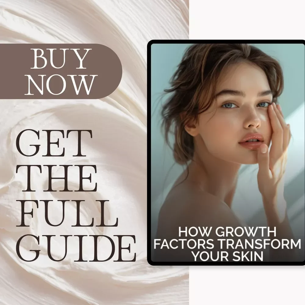How Growth Factors Transform Your Skin | Skincare Guide for Understanding What Are Growth Factors in Skincare and Do They Help | Digital Download eBook for Glowing Skin & Smarter Beauty Routines