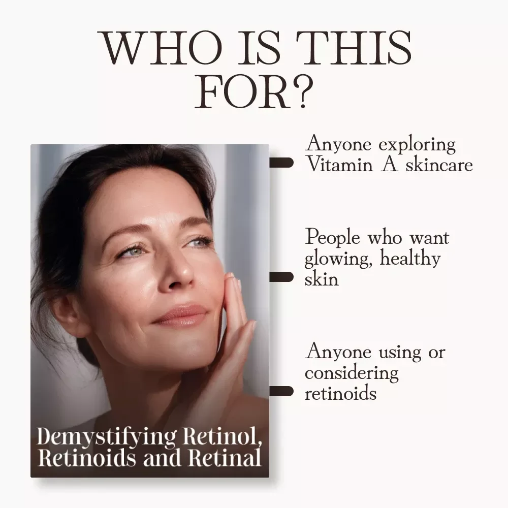 Demystifying Retinol, Retinoids and Retinal — The Ultimate Skincare Guide | Learn What’s the Difference Between Retinol, Retinoid, Retinal | Digital Download for Glowing, Healthy Skin