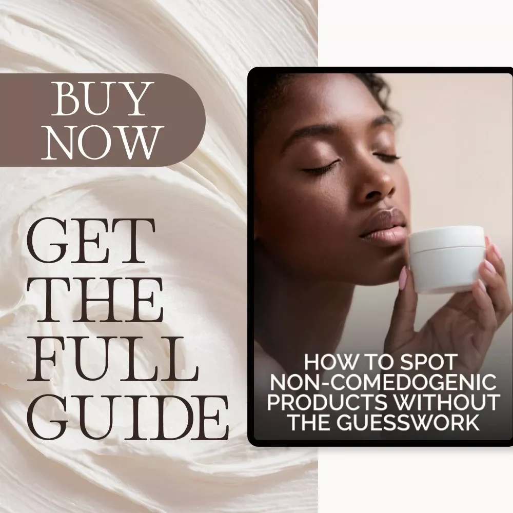 How to Spot Non-Comedogenic Products Without the Guesswork | Digital Guide for Clear Skin & Smart Shopping | Learn how to tell if a product is non-comedogenic – Label Reading, Ingredients, AI Tools & Routine Tips