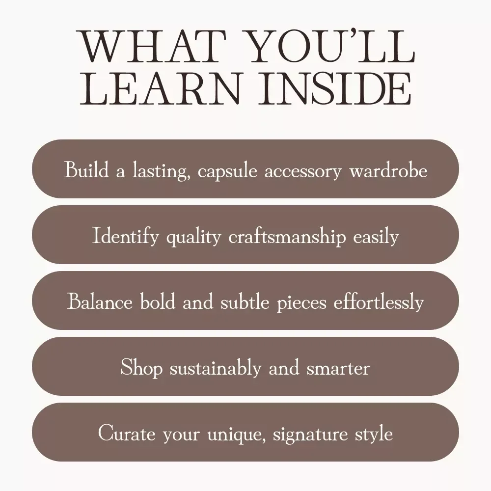 How to Select Timeless Accessories | Elegant Style Guide for Women | Digital Download eBook on Classic Fashion, Capsule Wardrobe, Sustainable Style, and Accessory Organization