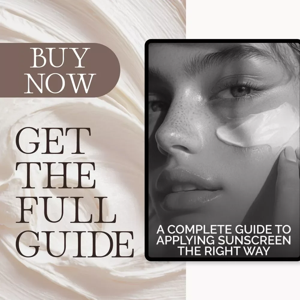 A Complete Guide to Applying Sunscreen the Right Way | Digital Download Guide for Best Practices for Applying Sunscreen Properly | SPF, Skincare Routine & Sun Protection eBook