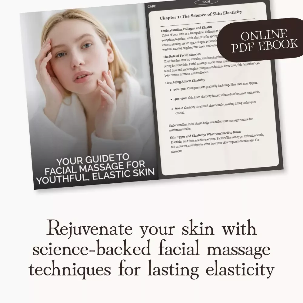 Your Guide to Facial Massage for Youthful, Elastic Skin | eBook on How to Use Facial Massage to Improve Skin Elasticity | Digital Download for Natural Anti-Aging, Collagen Boost & Self-Care Routine