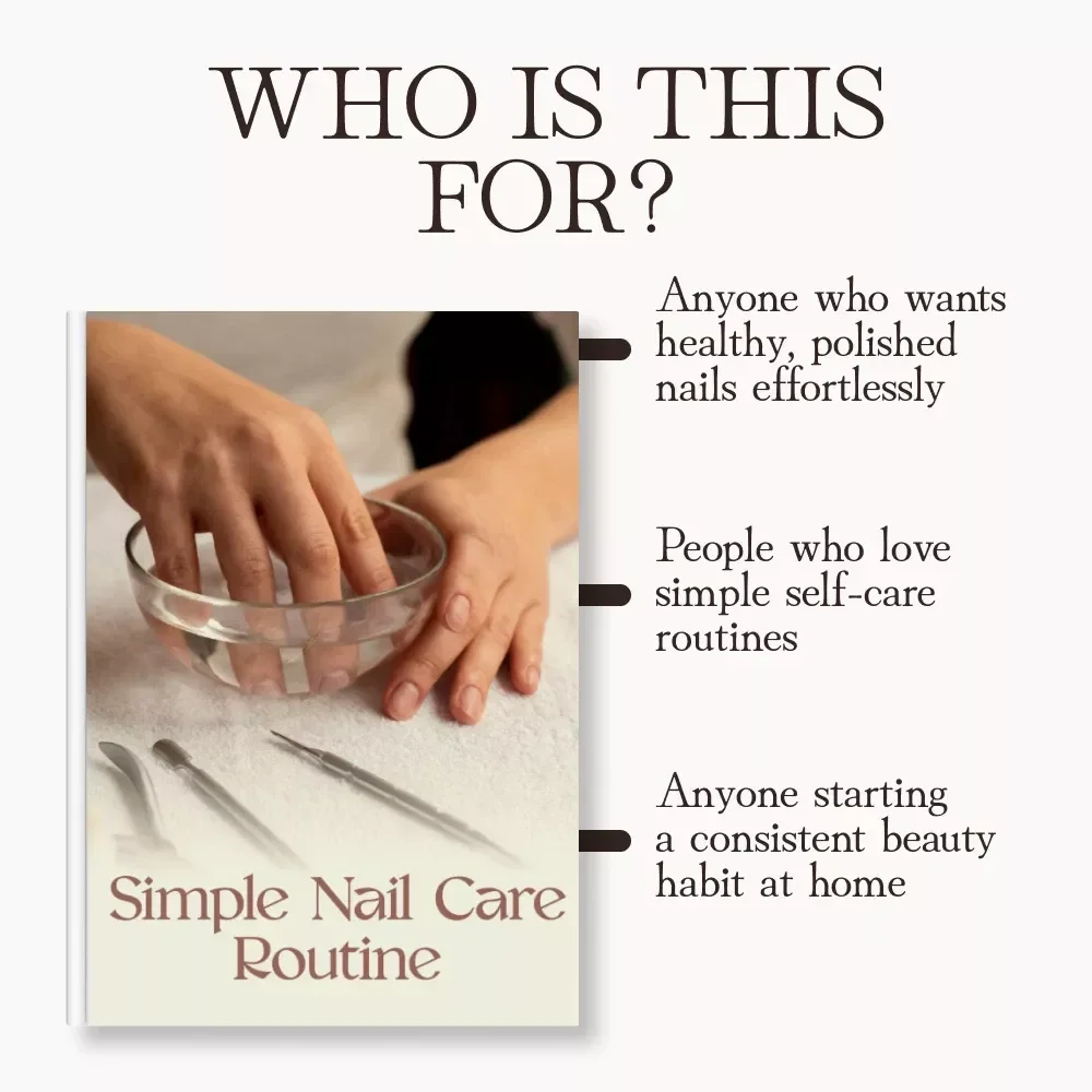 Simple Nail Care Routine | How to Create a Simple Nail Care Routine eBook | Digital Nail Health & Self-Care Guide