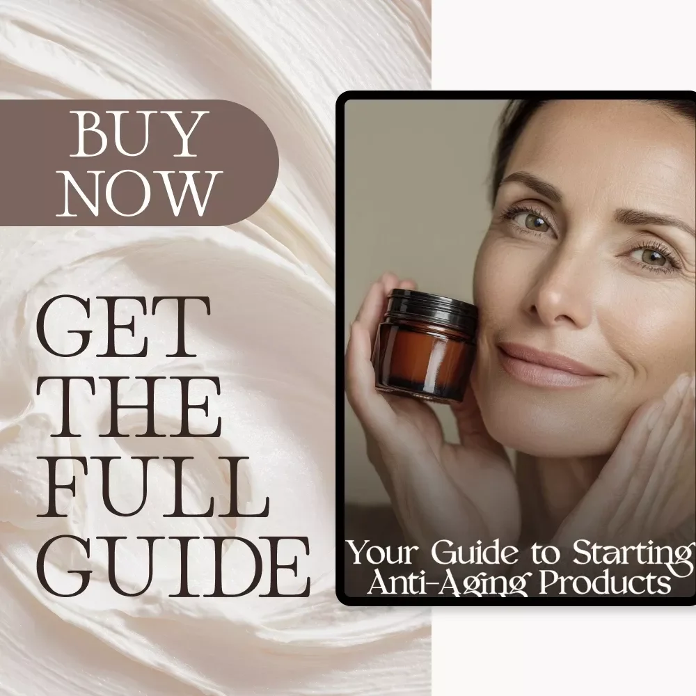 Your Guide to Starting Anti-Aging Products | Digital Skincare Guide for Beginners | When Should I Start Using Anti-Aging Products? eBook for Youthful Skin & Smart Aging
