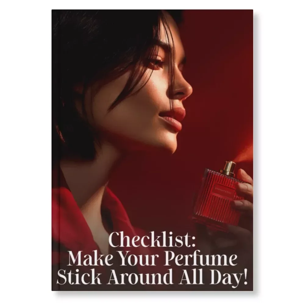 Checklist: Make Your Perfume Stick Around All Day! | Printable Perfume Care Guide, Fragrance Layering Tips, Scent Longevity eBook, Digital Download for Perfume Lovers