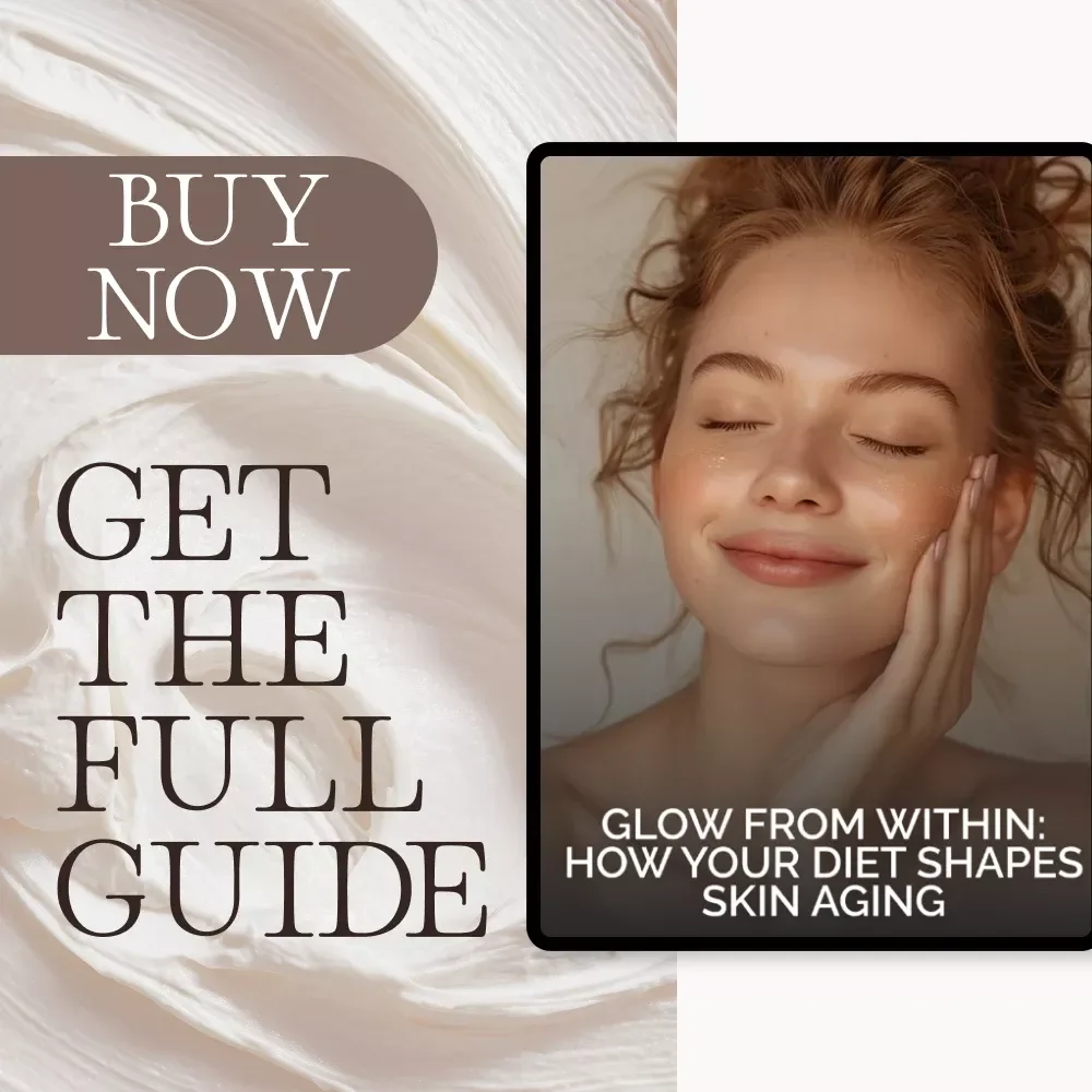 Glow From Within: How Your Diet Shapes Skin Aging | Digital Guide for Radiant, Youthful Skin | Learn What Role Diet Plays in Skin Aging Naturally