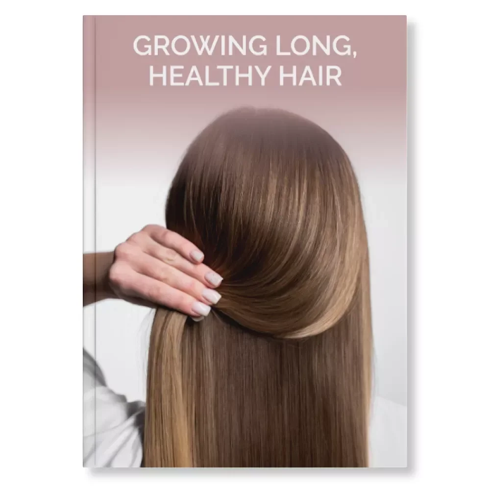 Growing Long, Healthy Hair | Ultimate Digital Guide with Expert Tips for Growing Long Healthy Hair, Nutrition, Routine, and AI-Powered Care