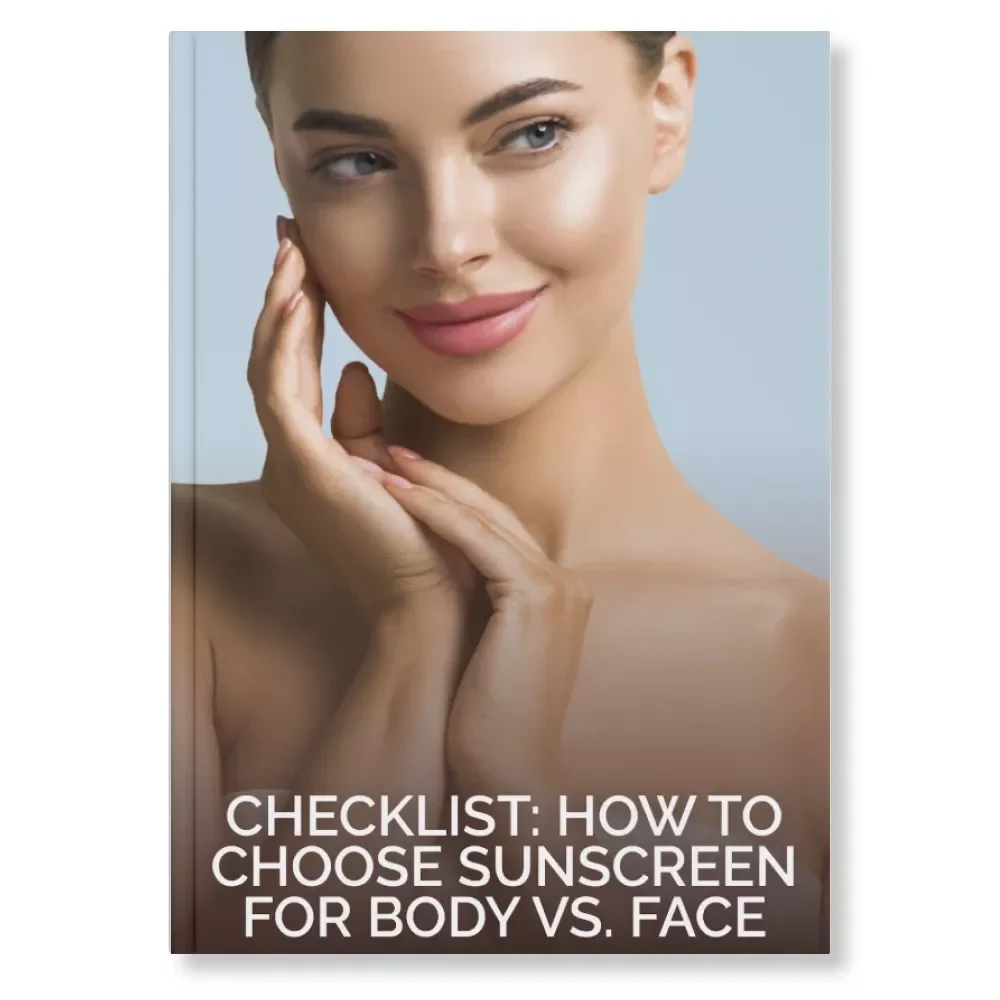 Checklist: How to Choose Sunscreen for Body vs. Face | Digital Skincare Guide | SPF Comparison & Sun Protection Tips