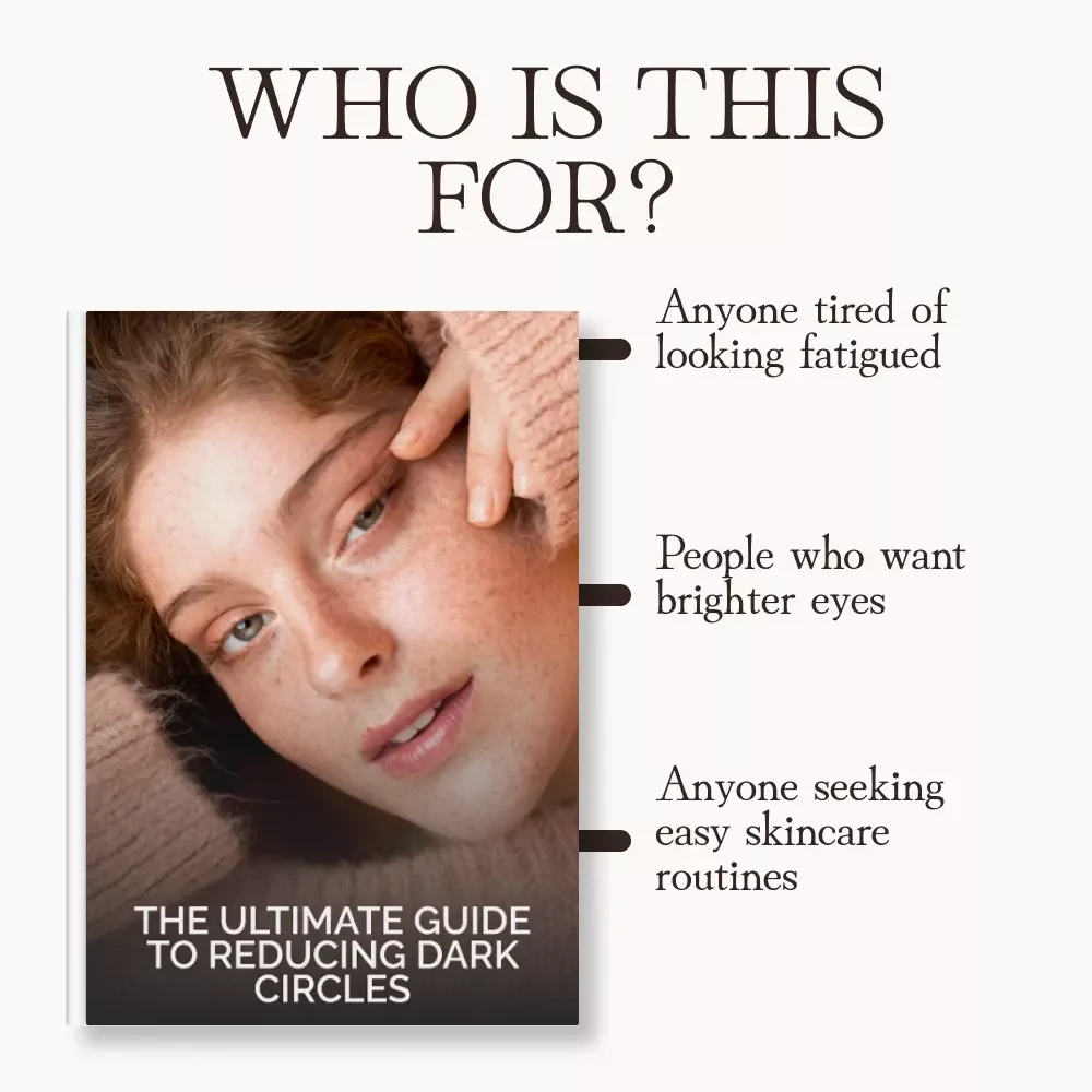 The Ultimate Guide to Reducing Dark Circles – How to Reduce Dark Circles Naturally | Digital eBook for Brighter, Healthier Eyes | Skincare Tips, Natural Remedies & AI Tools
