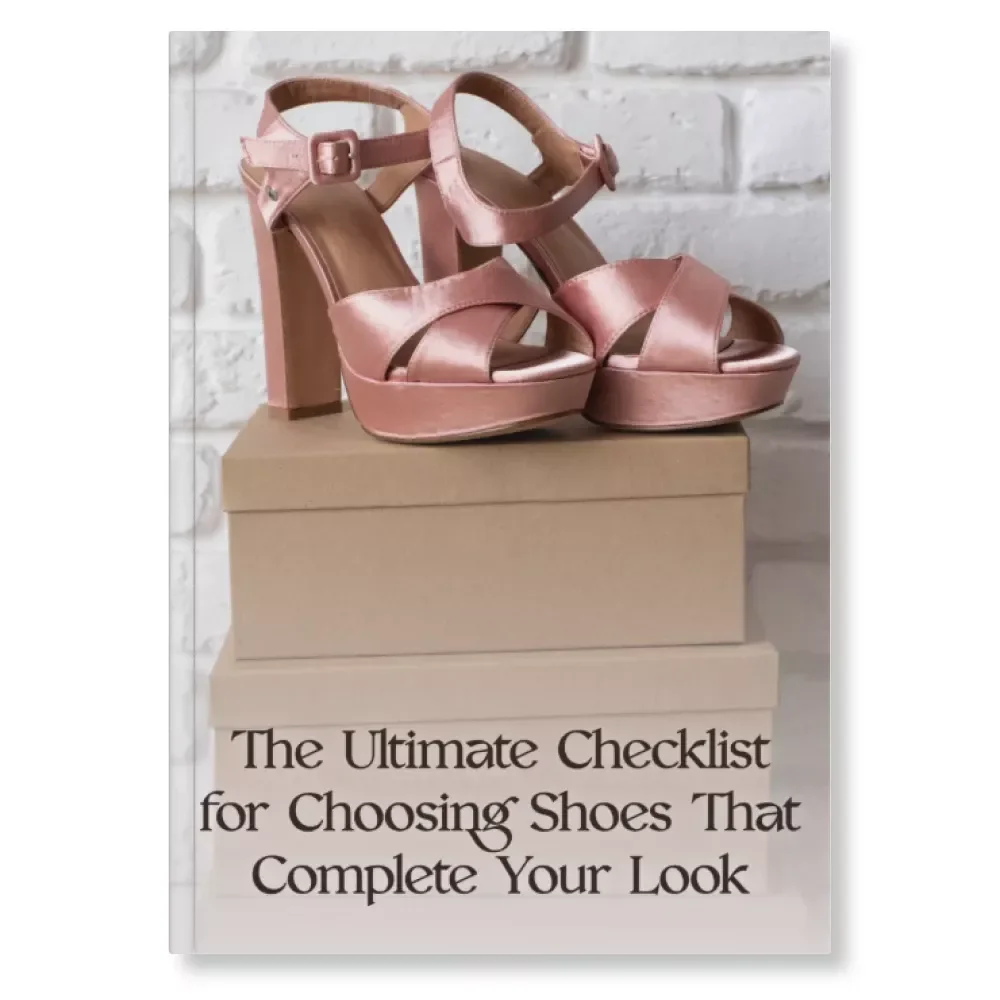 The Ultimate Checklist for Choosing Shoes That Complete Your Look | Digital Style Guide | Fashion eBook | Shoe Matching Tips | Outfit Styling Printable Download