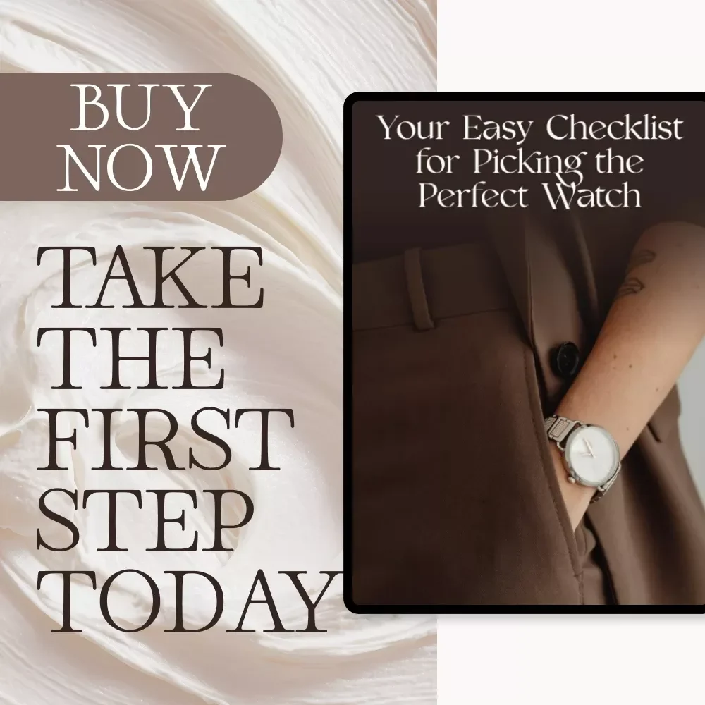 Your Easy Checklist for Picking the Perfect Watch | Digital Download Guide, eBook, and Printable Style Checklist for Choosing the Right Watch, Fashion Accessories & Smartwatch Style Tips