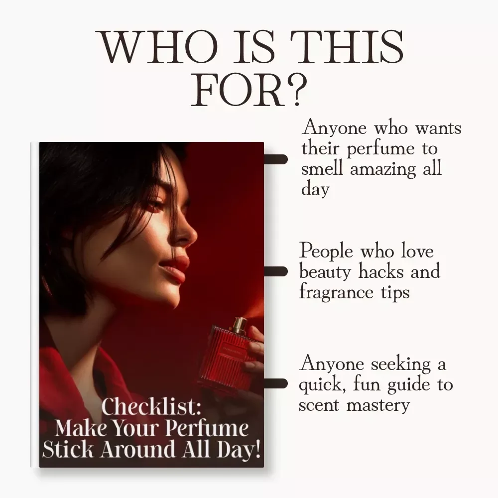 Checklist: Make Your Perfume Stick Around All Day! | Printable Perfume Care Guide, Fragrance Layering Tips, Scent Longevity eBook, Digital Download for Perfume Lovers