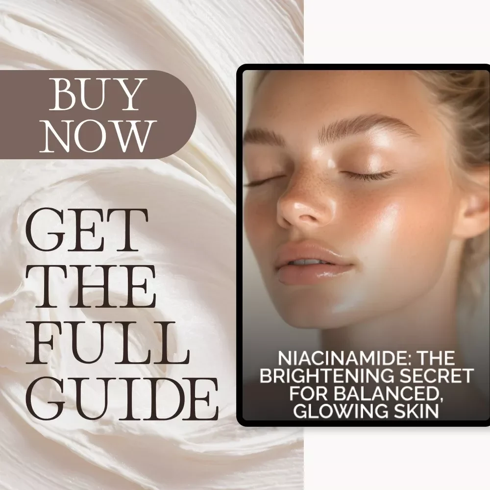 Niacinamide: The Brightening Secret for Balanced, Glowing Skin | Skincare Guide for Radiance, Oil Control & Clear Complexion | Learn what are niacinamide benefits and side effects for all skin types