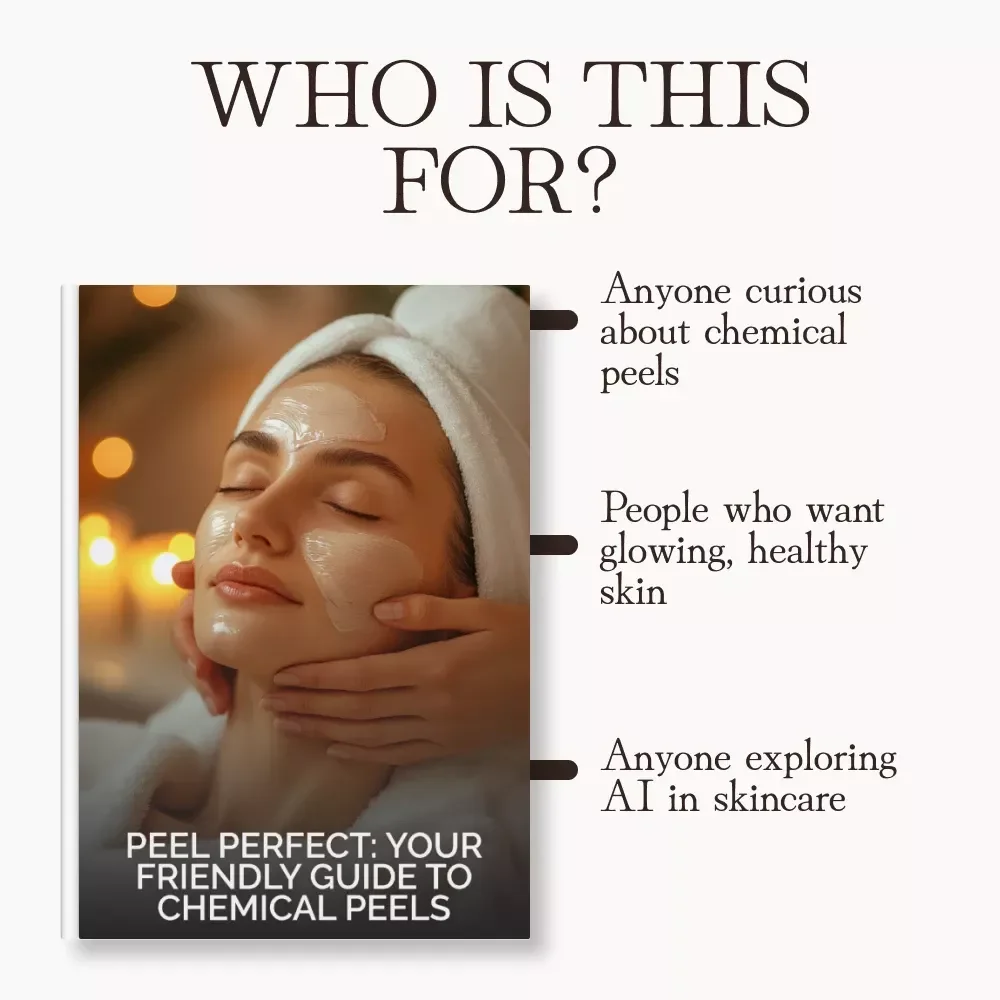 Peel Perfect: Your Friendly Guide to Chemical Peels | Skincare eBook for Beginners | Learn What to Expect During a Chemical Peel | AI-Enhanced Skin Recovery Guide