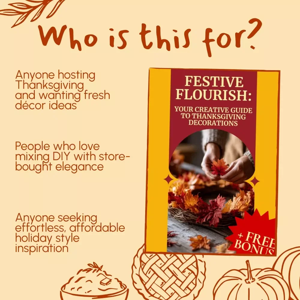 Festive Flourish: Your Creative Guide to Thanksgiving Decorations | DIY Thanksgiving Décor Ideas, Home Styling & Holiday Inspiration for a Cozy Celebration