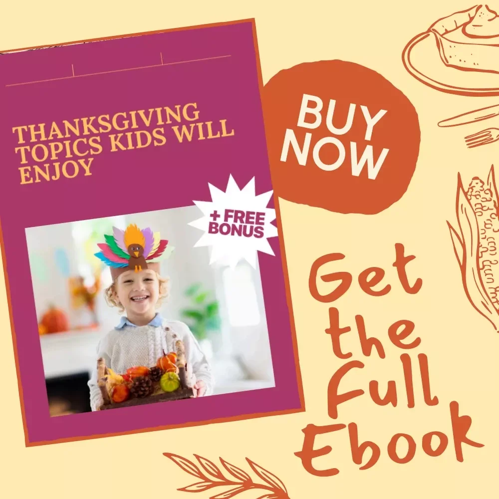 Thanksgiving Topics Kids Will Enjoy | Fun Family Conversation Starters, Engaging Holiday eBook for Kids and Parents | Digital Download Guide for Meaningful Thanksgiving Talks