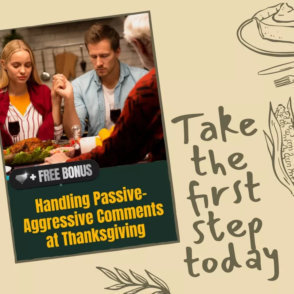 Handling Passive-Aggressive Comments at Thanksgiving | Digital Download Guide for Family Gatherings, Holiday Communication, and Conflict-Free Conversations | eBook + Checklist for Calm, Confident Responses