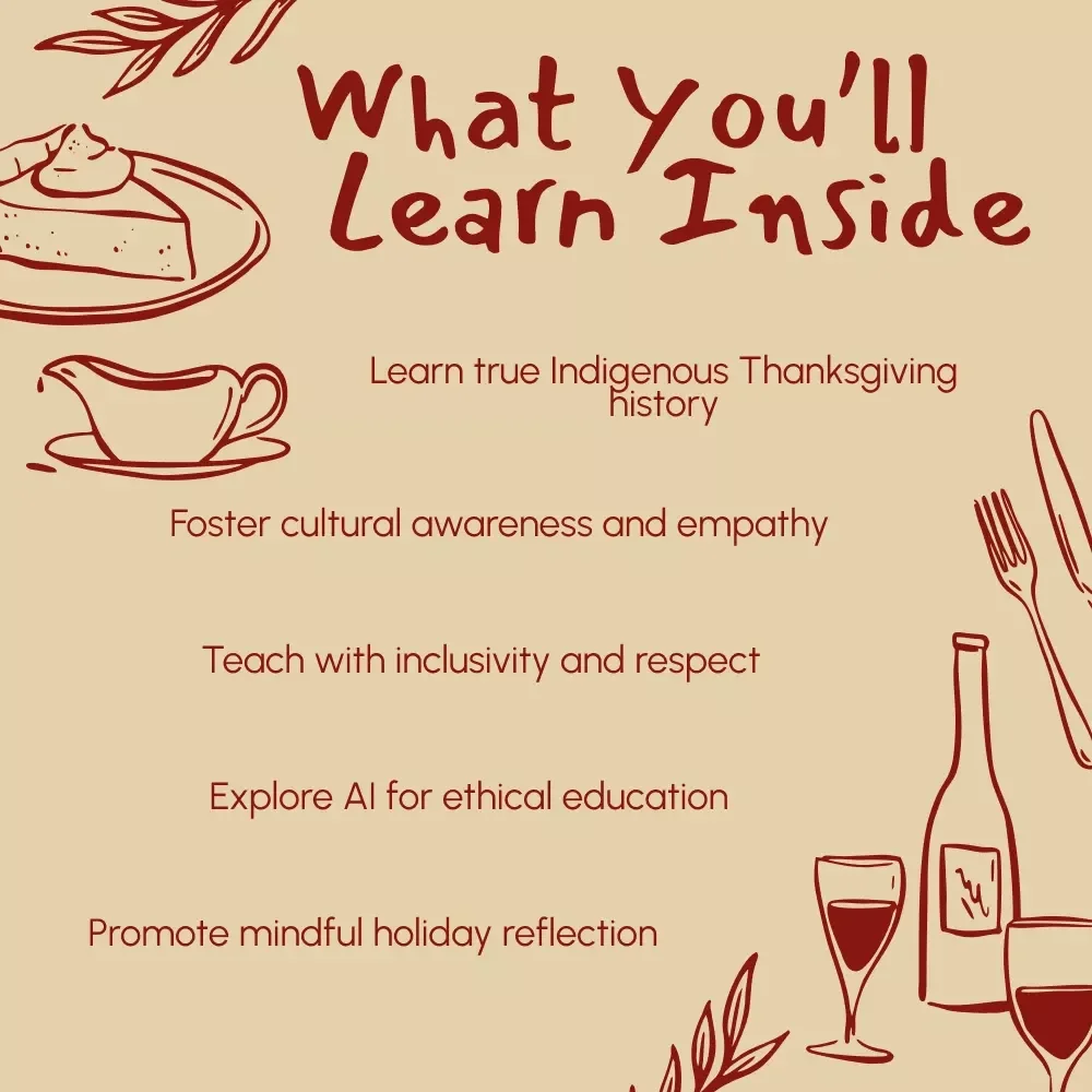 Indigenous Perspectives on Thanksgiving | Educational eBook, Cultural Sensitivity Guide, AI in Indigenous Studies, Digital Download for Teachers, Students & Lifelong Learners