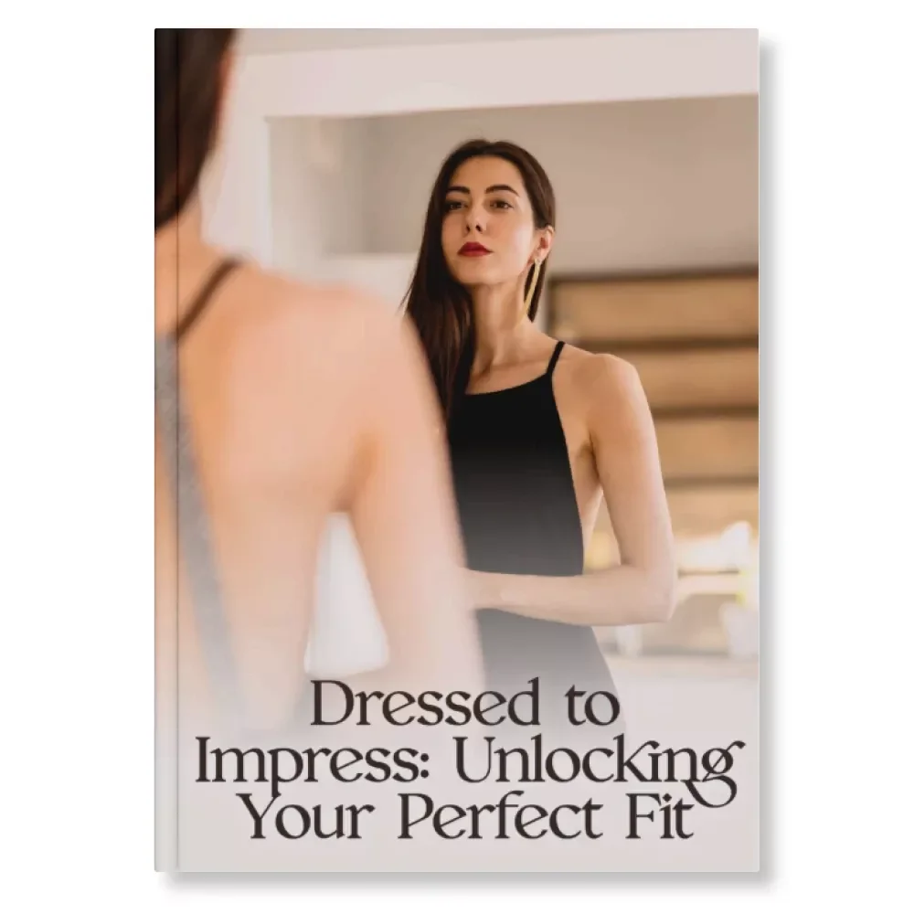Dressed to Impress: Unlocking Your Perfect Fit | Body Shape Guide for Women | Digital Fashion eBook | Personal Style, Dress Fit & AI Styling Tips