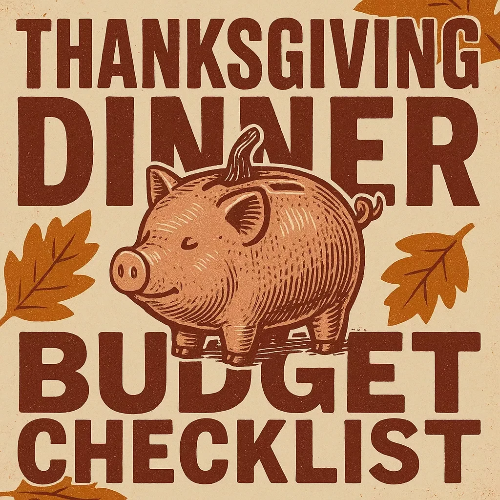 Thanksgiving Dinner Budget Checklist: Feast Without Breaking the Bank | Printable Budget Planner for Thanksgiving Dinner | Digital Download for Smart Holiday Savings