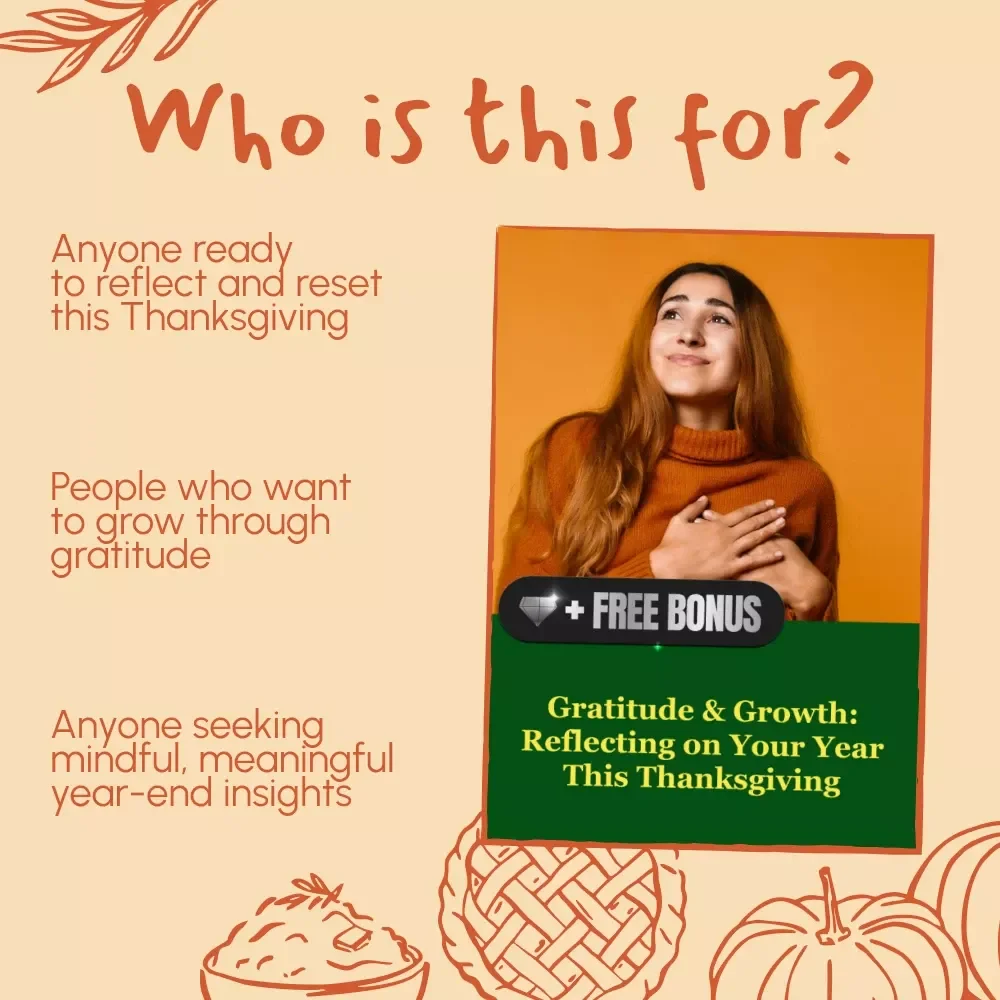 Gratitude & Growth: Reflecting on Your Year This Thanksgiving | Digital eBook Guide for Self-Reflection, Gratitude Journaling, and Personal Growth | How to Reflect on the Year During Thanksgiving