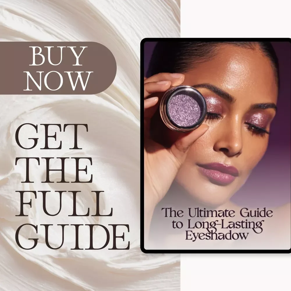 The Ultimate Guide to Long-Lasting Eyeshadow | Makeup Tips eBook | Learn How to Make Eyeshadow Last Longer All Day | Digital Beauty Guide for Beginners & Pros