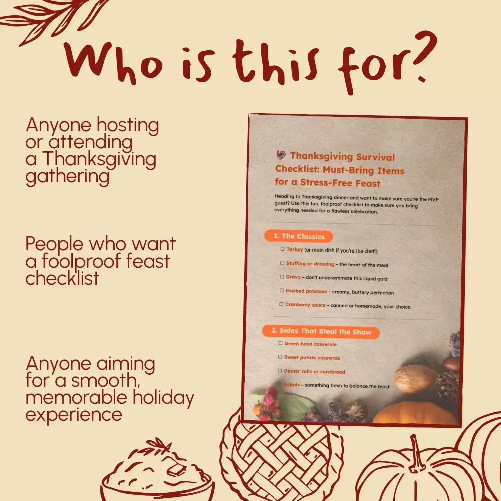 Thanksgiving Survival Checklist: Must-Bring Items for a Stress-Free Feast | Printable Holiday Guide | things to bring to thanksgiving | Digital Download for Organized Hosts & Guests