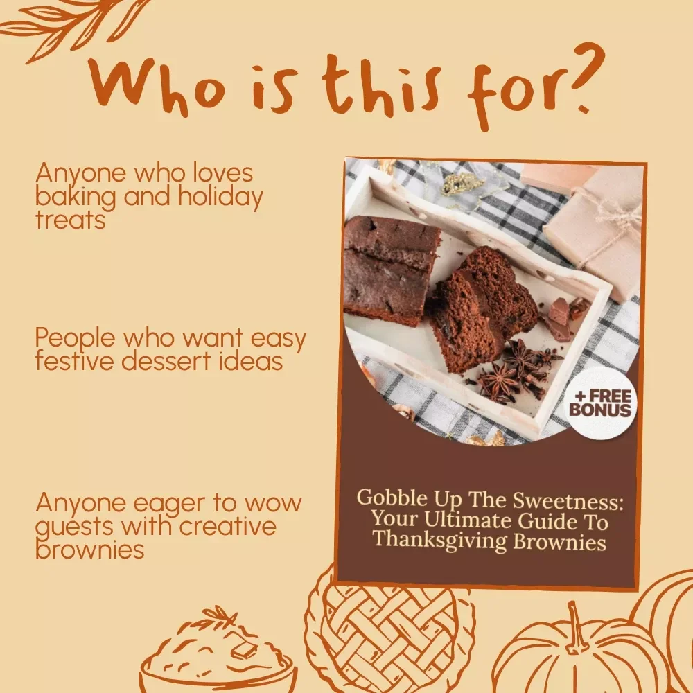 Gobble Up the Sweetness: Your Ultimate Guide to Thanksgiving Brownies | How to Make Thanksgiving Brownies | Digital Baking eBook, Holiday Dessert Guide, Printable PDF