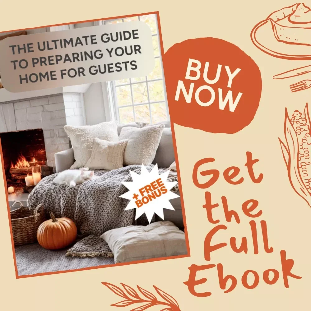 The Ultimate Guide to Preparing Your Home for Guests | How to Prepare Your Home for Guests | Printable Hosting Ebook, Home Prep Checklist & AI Hosting Tips