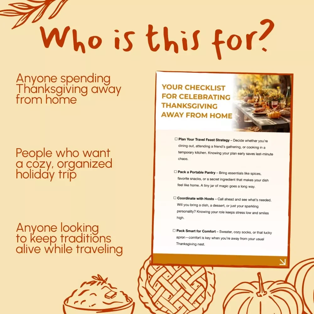 Your Checklist for Celebrating Thanksgiving Away From Home | Printable Travel Thanksgiving Planner | Digital Download Guide for How to Celebrate Thanksgiving Away From Home | Holiday Organization Checklist for Travelers