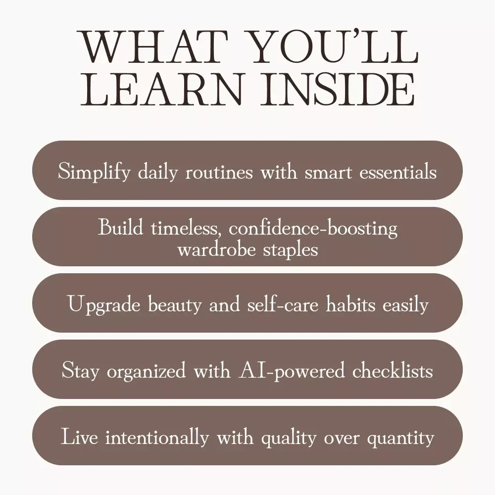 Essential Items Every Woman Should Own | Minimalist Lifestyle Guide | Digital Download eBook for Women | Wardrobe, Beauty, Self-Care & Home Essentials | Confidence & Organization Checklist