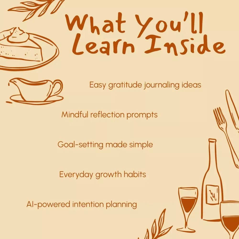 Thanksgiving for Growth: Personal Development Practice | Mindful Gratitude Guide for Self-Reflection, Goal Setting & Intentional Living | Digital Download for Personal Growth & Thanksgiving Mindfulness
