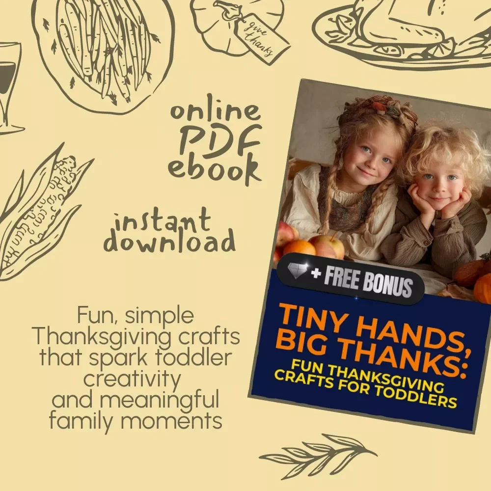 Tiny Hands, Big Thanks: Fun Thanksgiving Crafts for Toddlers | Printable Thanksgiving Craft Ideas | eBook Guide for Parents & Teachers | Easy Holiday Crafts for Kids