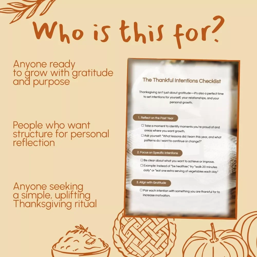 The Thankful Intentions Checklist | Printable Guide for How to Set Intentions During Thanksgiving | Gratitude & Mindfulness Digital Download for Personal Growth