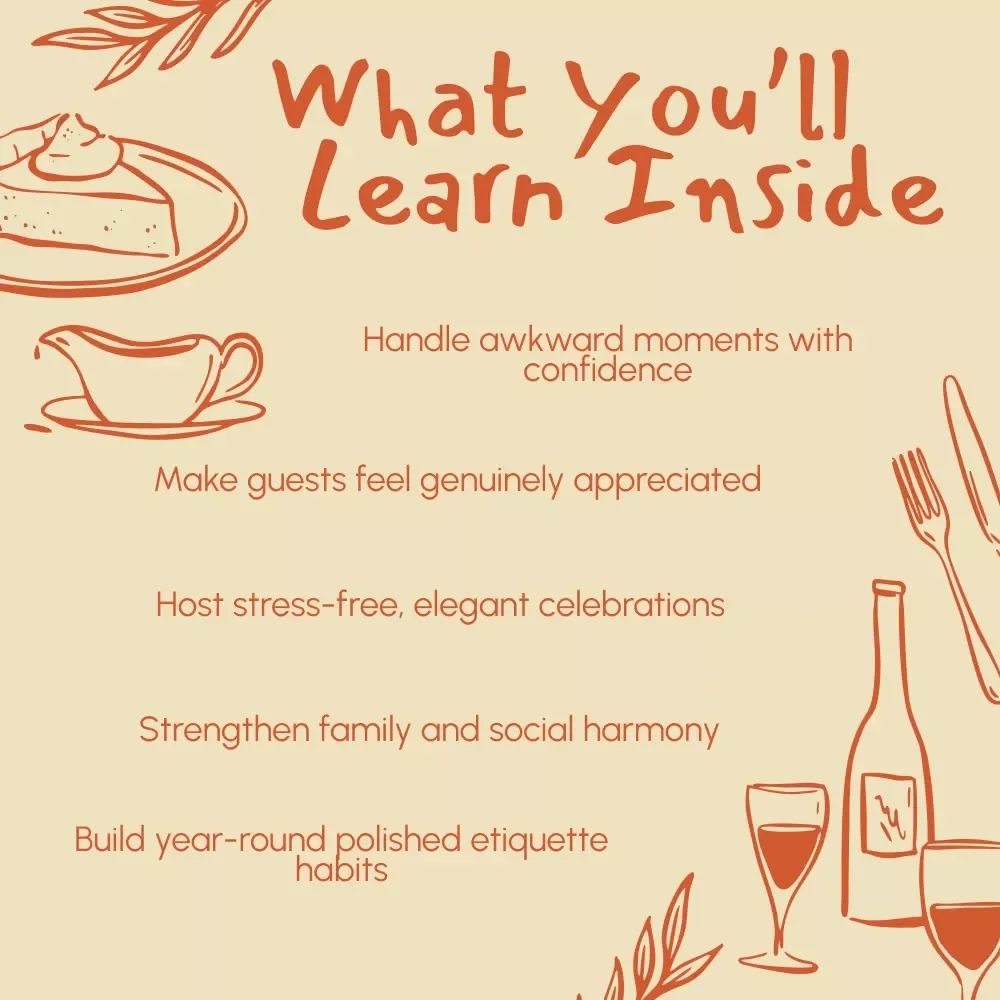 Thanksgiving Etiquette Made Simple | Digital Etiquette Guide for Polite Gatherings, Gratitude, and Hosting Tips | Printable eBook & AI Etiquette Toolkit