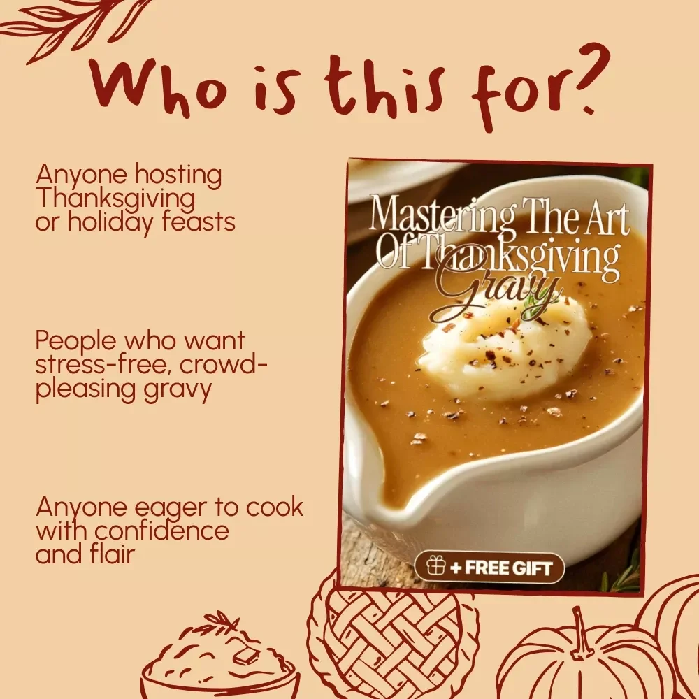 Mastering the Art of Thanksgiving Gravy | Ultimate Thanksgiving Gravy Recipe Guide for Perfect Holiday Sauce | Digital Download eBook & Printable Kitchen Companion