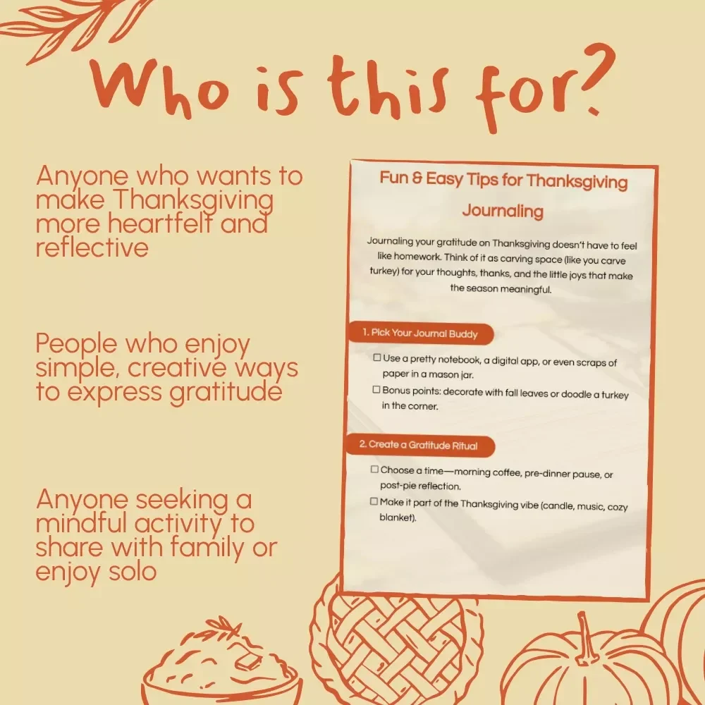 Fun & Easy Tips for Thanksgiving Journaling | Gratitude Journal Guide | Digital Download eBook for Holiday Reflection, Mindfulness & Thankful Writing Prompts