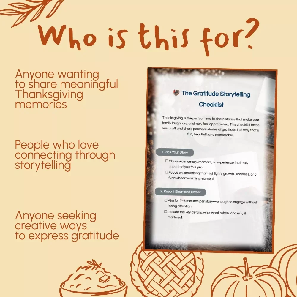 The Gratitude Storytelling Checklist | Digital Thanksgiving Guide for Meaningful Family Moments | Tips for Sharing Personal Stories of Gratitude