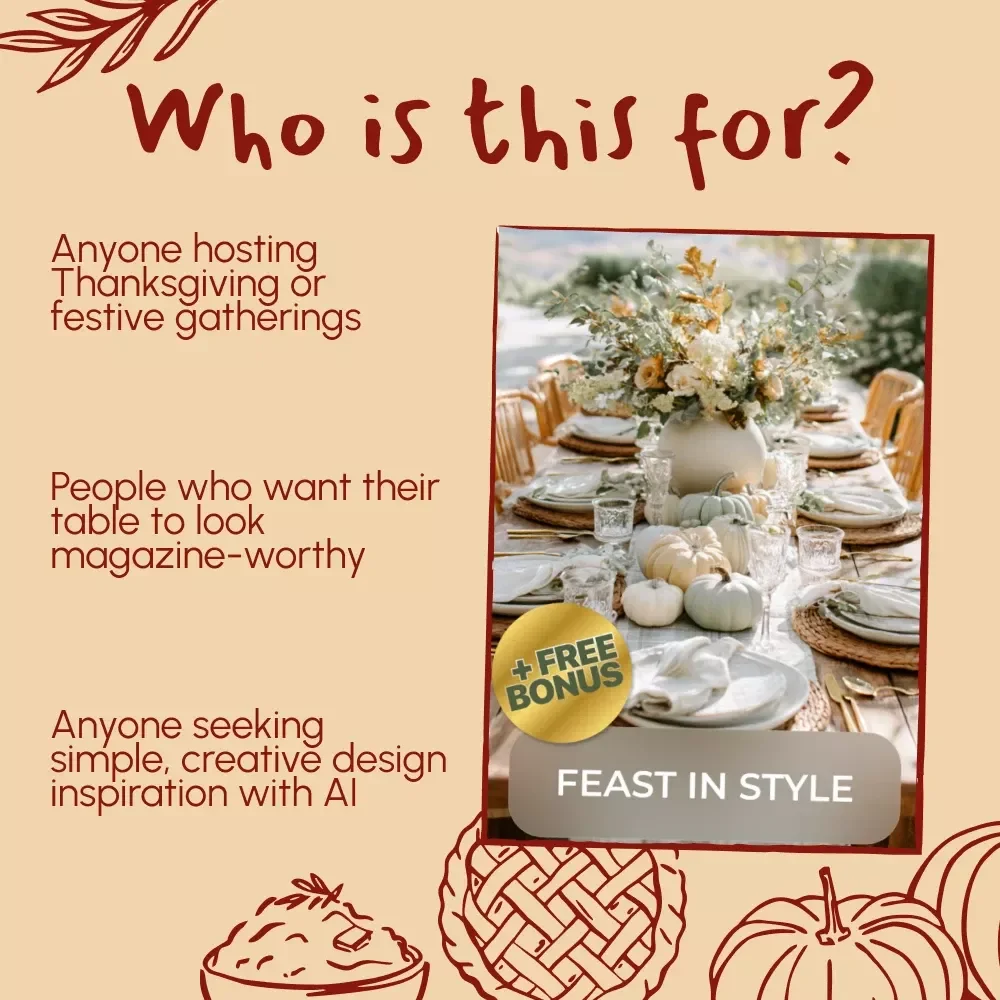 Feast in Style | Thanksgiving Table Setting Guide | Holiday Table Decor Ideas | AI-Enhanced Hosting eBook | Digital Download for Elegant Entertaining