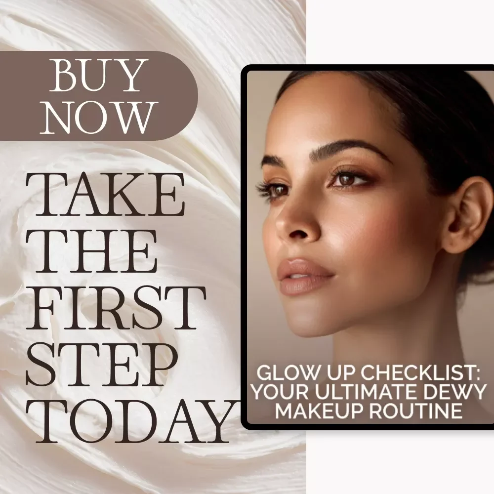 Glow Up Checklist: Your Ultimate Dewy Makeup Routine | Radiant Skin eBook | Flawless Glowy Makeup Guide | Hydrating Skin Prep & Beauty Routine Digital Download