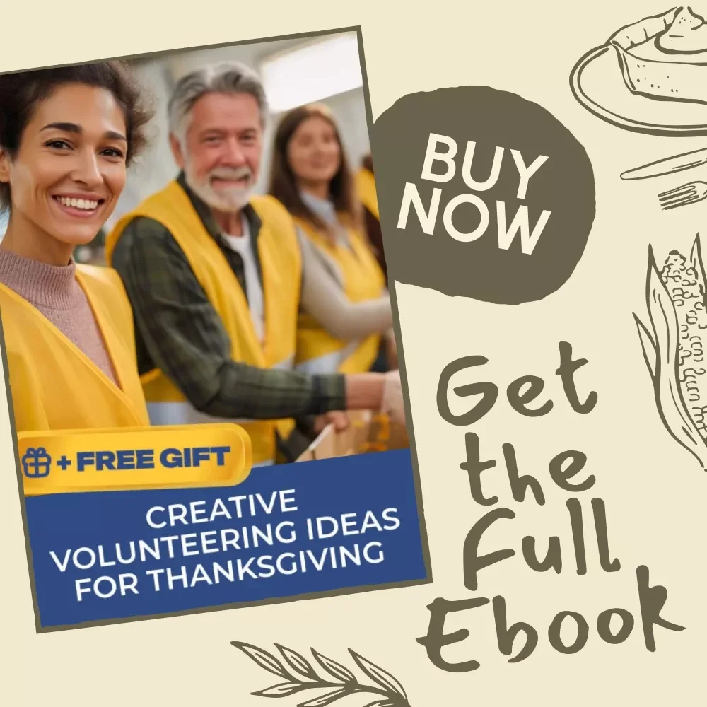 Creative Volunteering Ideas for Thanksgiving | Digital Download eBook, Community Service Guide, Virtual Volunteering Checklist, AI Volunteering Planner
