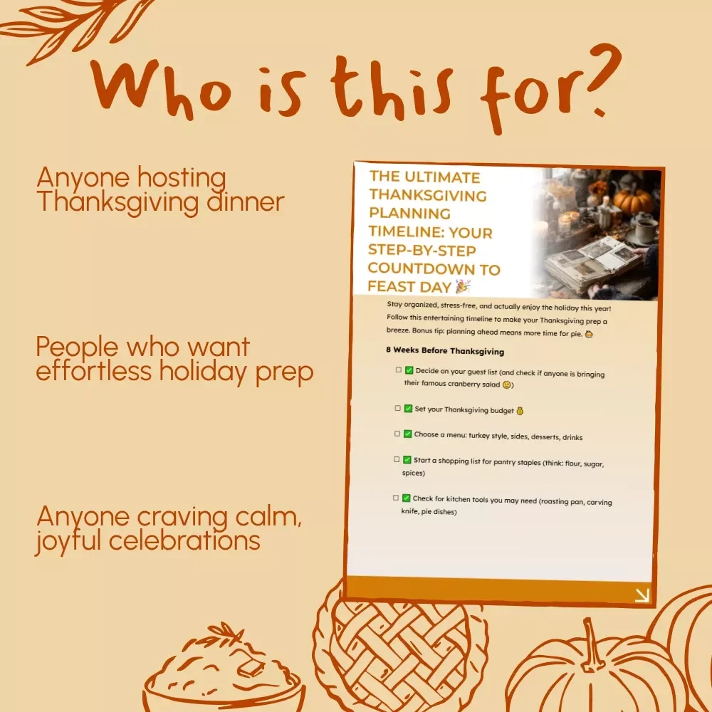 The Ultimate Thanksgiving Planning Timeline: Your Step-by-Step Countdown to Feast Day | Printable Thanksgiving Checklist | Thanksgiving Planning Timeline Guide for a Stress-Free Holiday