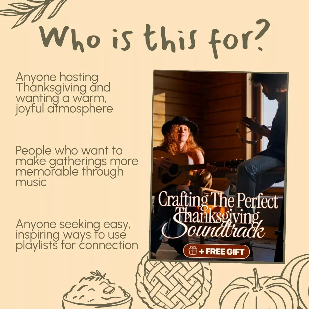 Crafting the Perfect Thanksgiving Soundtrack | Digital Download Guide for Curating the Ultimate Thanksgiving Playlist | eBook, Music Planner, and Holiday Playlist Checklist