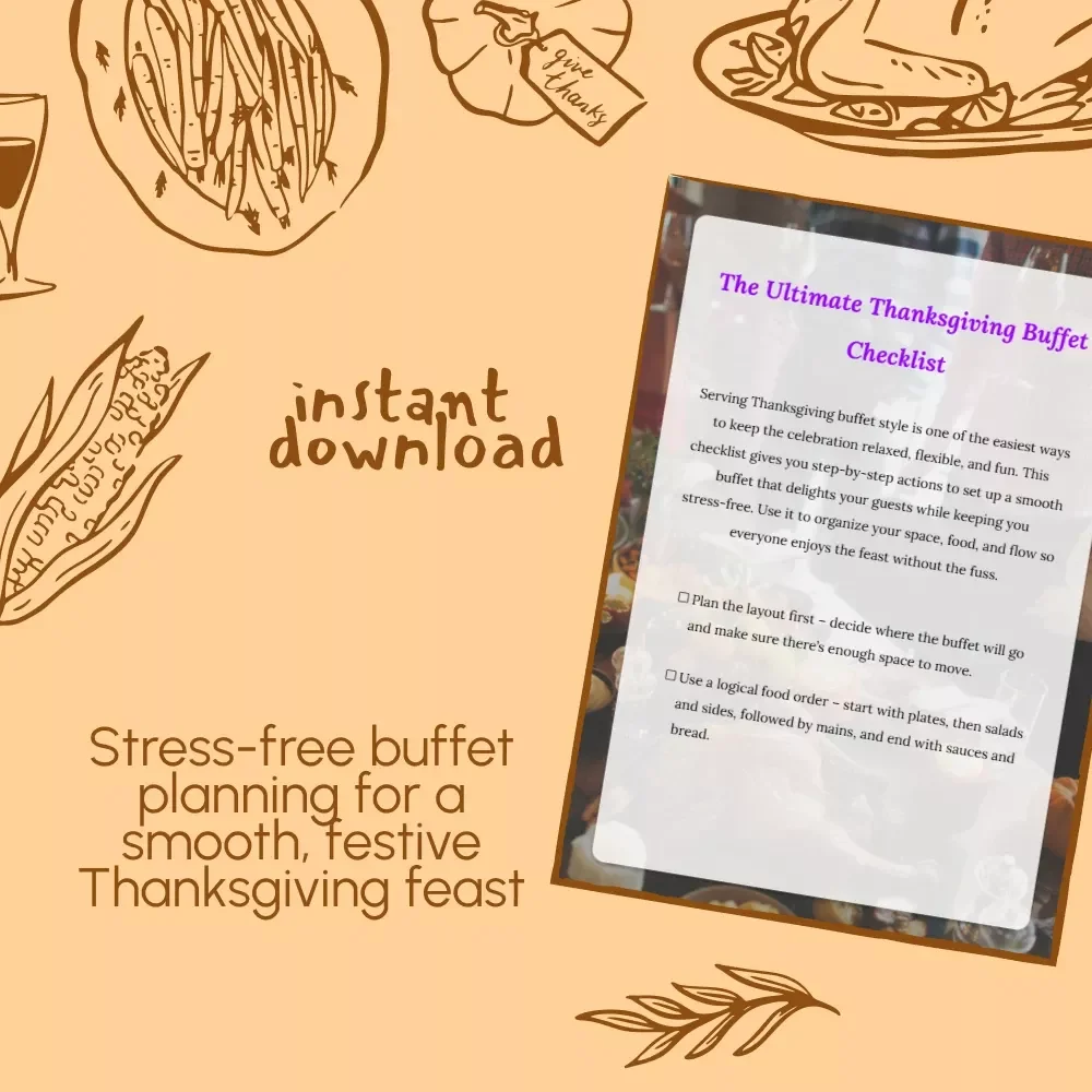 The Ultimate Thanksgiving Buffet Checklist | Printable Holiday Party Planner | Digital Download for Easy Entertaining | The Best Way to Serve Thanksgiving Buffet Style