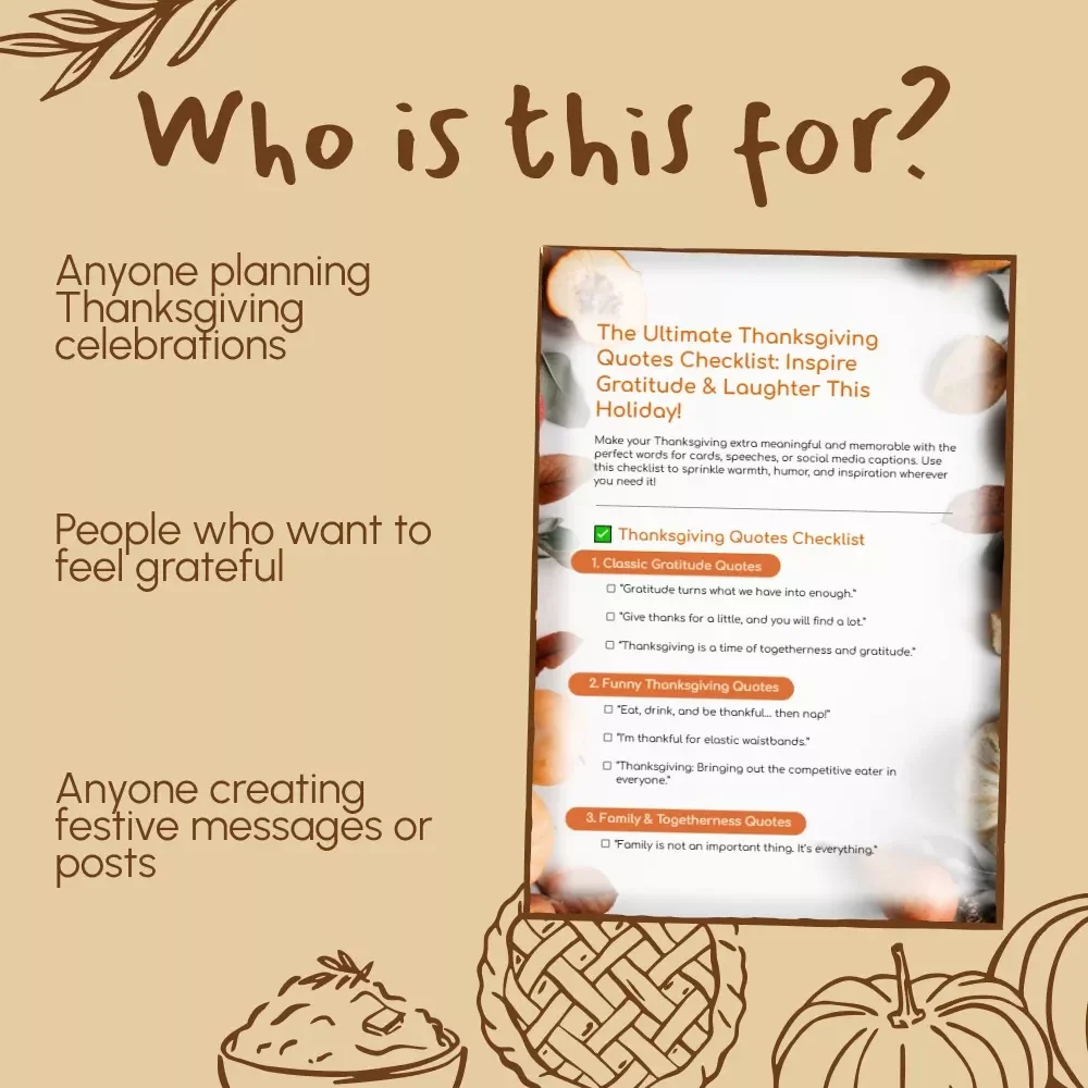 The Ultimate Thanksgiving Quotes Checklist: Inspire Gratitude & Laughter This Holiday | Digital Download, Printable Thanksgiving Quotes, Gratitude & Family Inspiration Guide, Funny & Classic Thanksgiving Quotes Collection